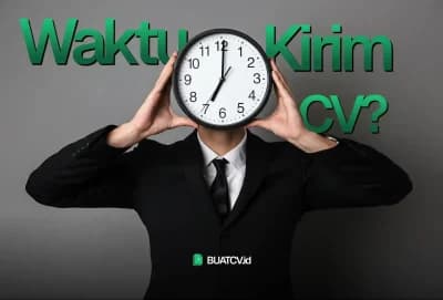 Kapan Waktu Terbaik Mengirim CV?